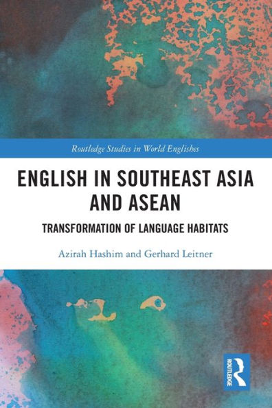 English Southeast Asia and ASEAN: Transformation of Language Habitats