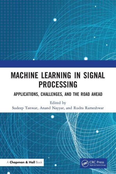 Machine Learning Signal Processing: Applications, Challenges, and the Road Ahead
