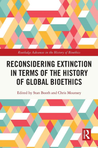 Reconsidering Extinction Terms of the History Global Bioethics