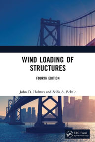 Title: Wind Loading of Structures, Author: John D. Holmes