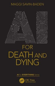 Title: AI for Death and Dying, Author: Maggi Savin-Baden
