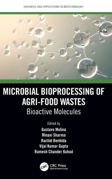 Microbial Bioprocessing of Agri-food Wastes: Bioactive Molecules
