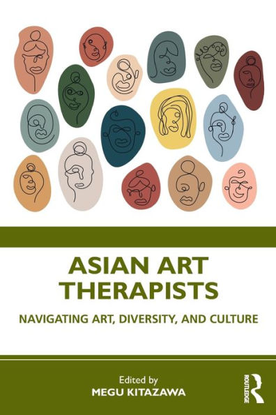 Asian Art Therapists: Navigating Art, Diversity, and Culture