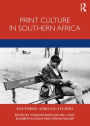 Print Culture in Southern Africa