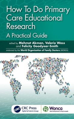 How To Do Primary Care Educational Research: A Practical Guide