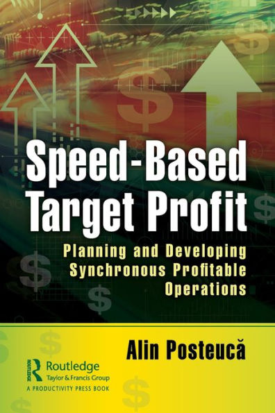 Speed-Based Target Profit: Planning and Developing Synchronous Profitable Operations