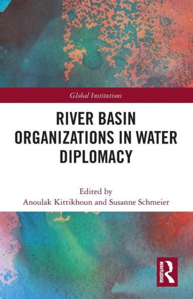 River Basin Organizations Water Diplomacy