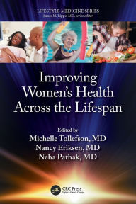 Title: Improving Women's Health Across the Lifespan, Author: Michelle Tollefson