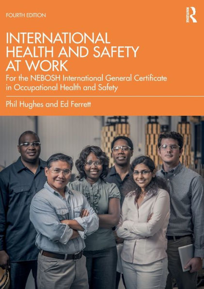 International Health and Safety at Work: for the NEBOSH General Certificate Occupational