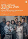 International Health and Safety at Work: for the NEBOSH International General Certificate in Occupational Health and Safety