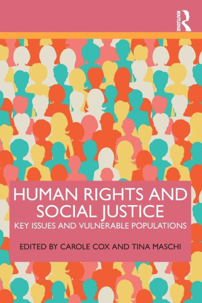 Human Rights and Social Justice: Key Issues Vulnerable Populations