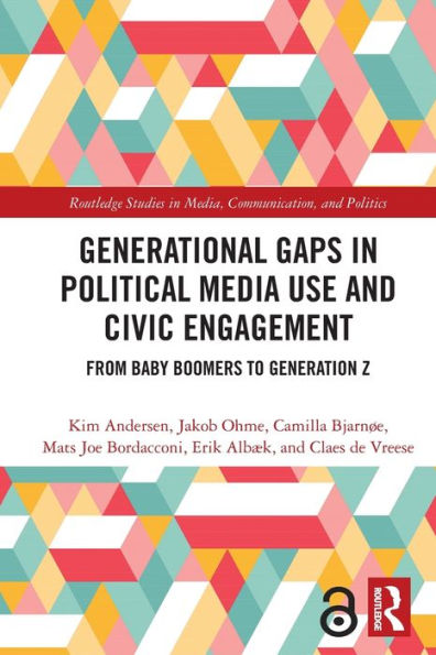 Generational Gaps in Political Media Use and Civic Engagement: From Baby Boomers to Generation Z