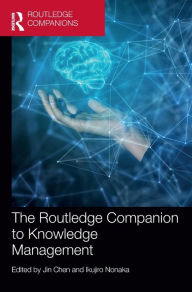 Title: The Routledge Companion to Knowledge Management, Author: Jin Chen