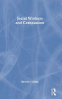 Social Workers and Compassion