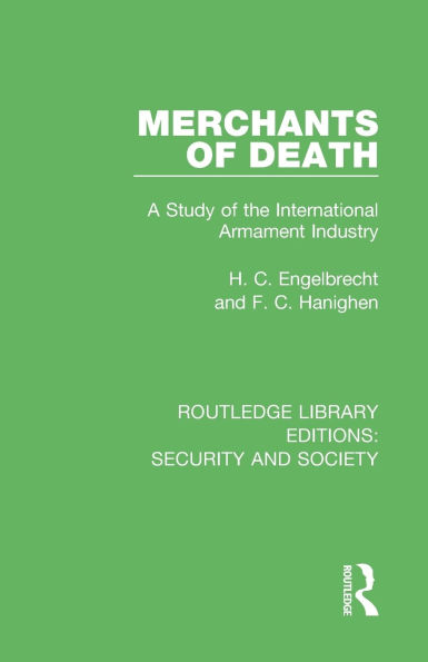 Merchants of Death: A Study the International Armament Industry