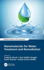 Title: Nanomaterials for Water Treatment and Remediation, Author: Srabanti Ghosh