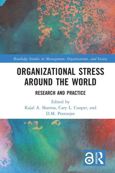 Organizational Stress Around the World: Research and Practice