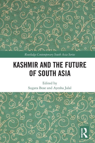 Kashmir and the Future of South Asia