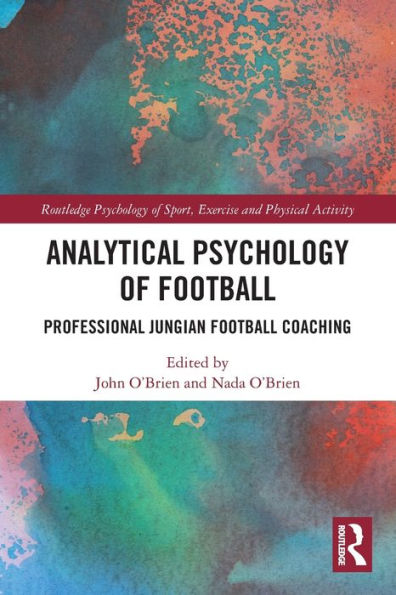 Analytical Psychology of Football: Professional Jungian Football Coaching