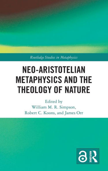 Neo-Aristotelian Metaphysics and the Theology of Nature