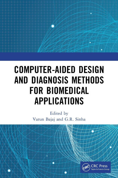 Computer-aided Design and Diagnosis Methods for Biomedical Applications