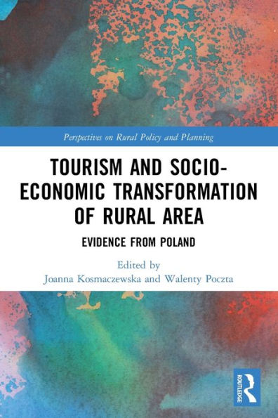 Tourism and Socio-Economic Transformation of Rural Areas: Evidence from Poland
