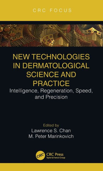 New Technologies Dermatological Science and Practice: Intelligence, Regeneration, Speed, Precision