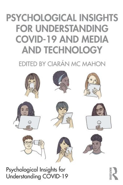 Psychological Insights for Understanding COVID-19 and Media Technology