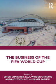 Title: The Business of the FIFA World Cup, Author: Simon Chadwick
