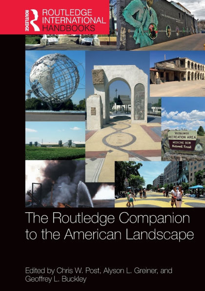 the Routledge Companion to American Landscape