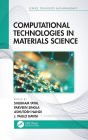 Computational Technologies in Materials Science
