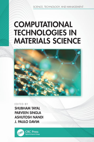 Computational Technologies in Materials Science