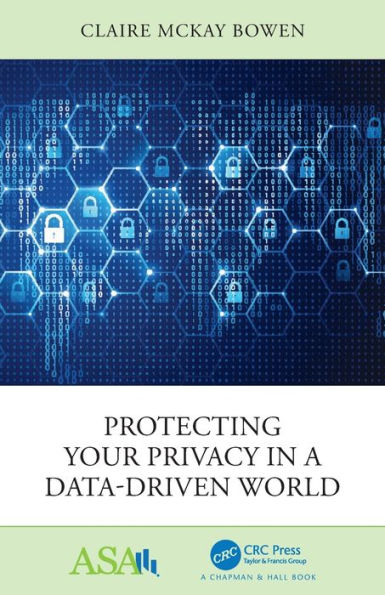 Protecting Your Privacy a Data-Driven World