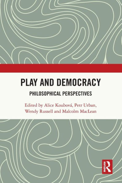 Play and Democracy: Philosophical Perspectives