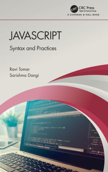 JavaScript: Syntax and Practices