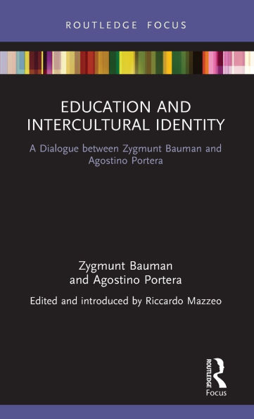 Education and Intercultural Identity: A Dialogue between Zygmunt Bauman and Agostino Portera