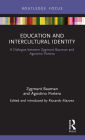 Education and Intercultural Identity: A Dialogue between Zygmunt Bauman and Agostino Portera