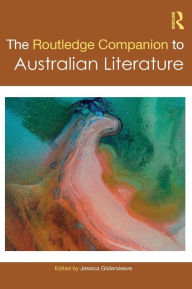 Title: The Routledge Companion to Australian Literature, Author: Jessica Gildersleeve