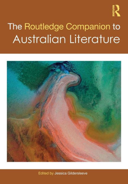 The Routledge Companion to Australian Literature