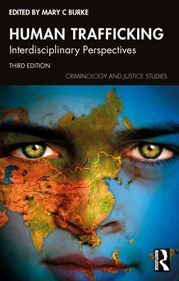 Human Trafficking: Interdisciplinary Perspectives