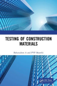 Title: Testing of Construction Materials, Author: Bahurudeen A