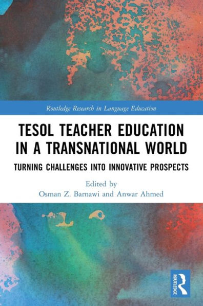 TESOL Teacher Education a Transnational World: Turning Challenges into Innovative Prospects
