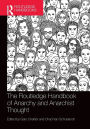 The Routledge Handbook of Anarchy and Anarchist Thought