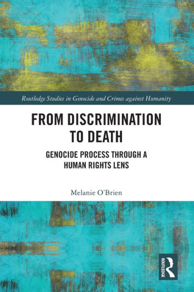 From Discrimination to Death: Genocide Process Through a Human Rights Lens