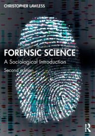 Title: Forensic Science: A Sociological Introduction, Author: Christopher Lawless