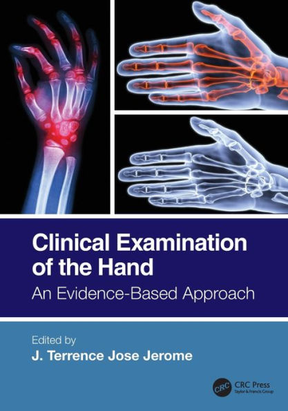 Clinical Examination of the Hand: An Evidence-Based Approach