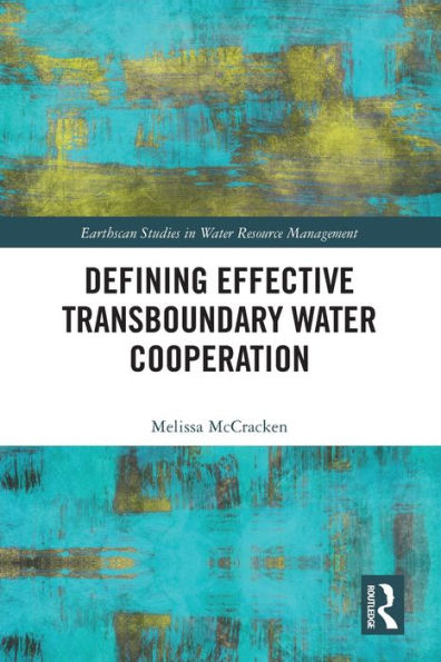 Defining Effective Transboundary Water Cooperation