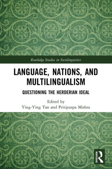 Language, Nations, and Multilingualism: Questioning the Herderian Ideal