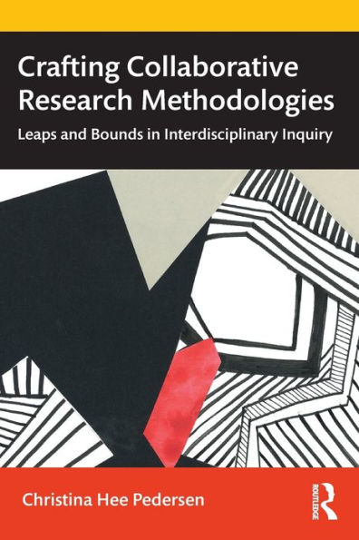 Crafting Collaborative Research Methodologies: Leaps and Bounds Interdisciplinary Inquiry