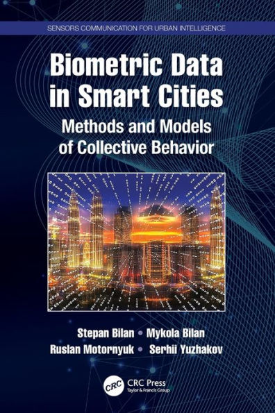 Biometric Data Smart Cities: Methods and Models of Collective Behavior